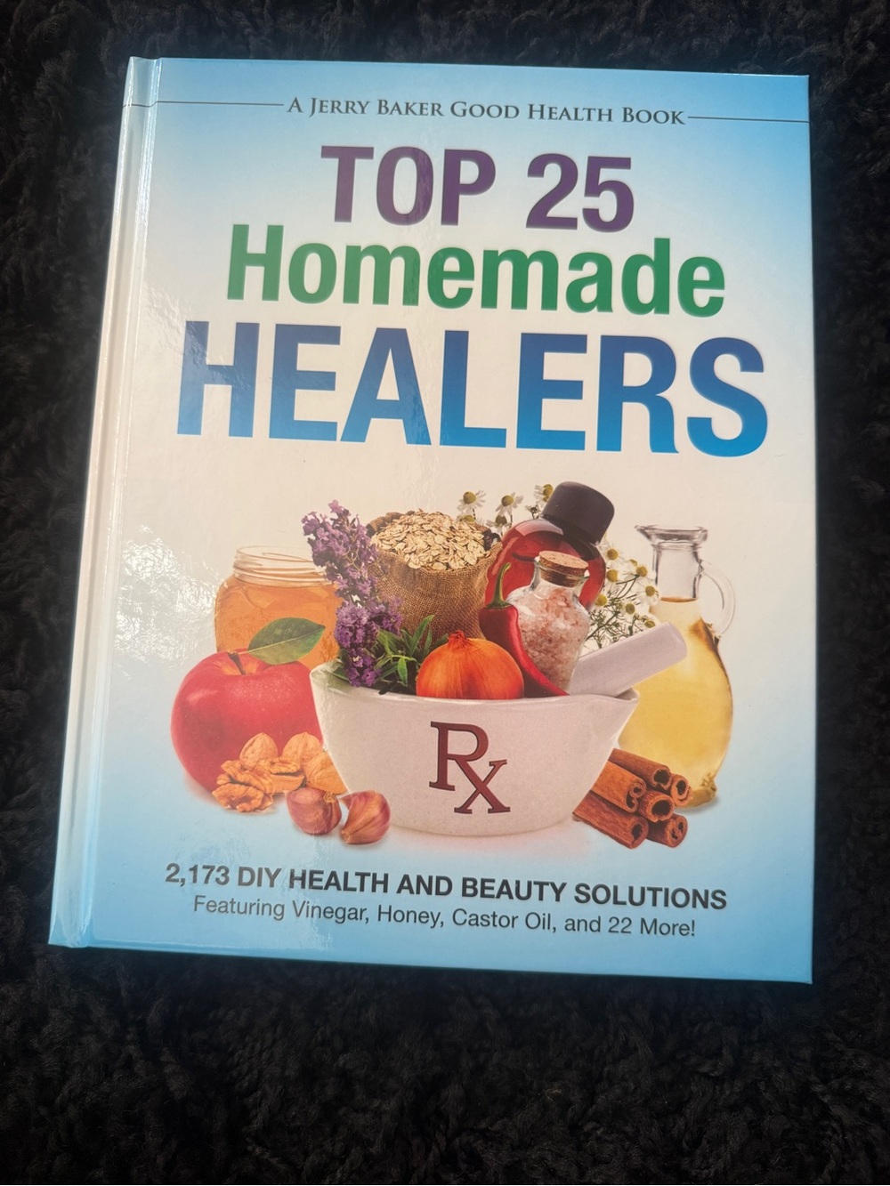 Top 25 Homemade Healers